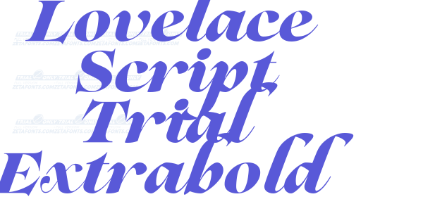 Lovelace Script Trial Extrabold font free