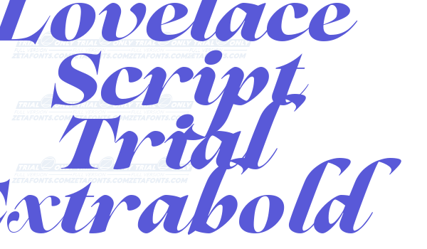 Lovelace Script Trial Extrabold font free