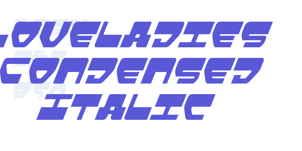 Loveladies Condensed Italic font