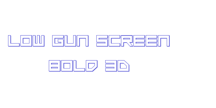 Low Gun Screen Bold 3D Font Download