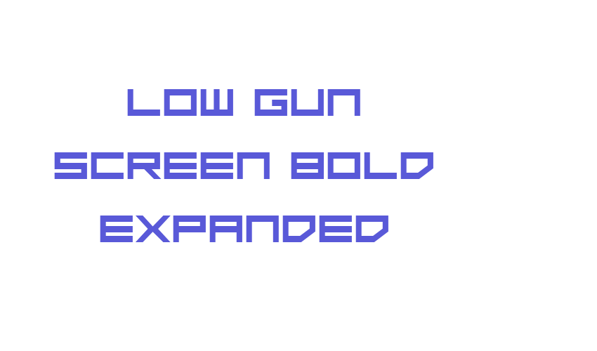 Low Gun Screen Bold Expanded Font