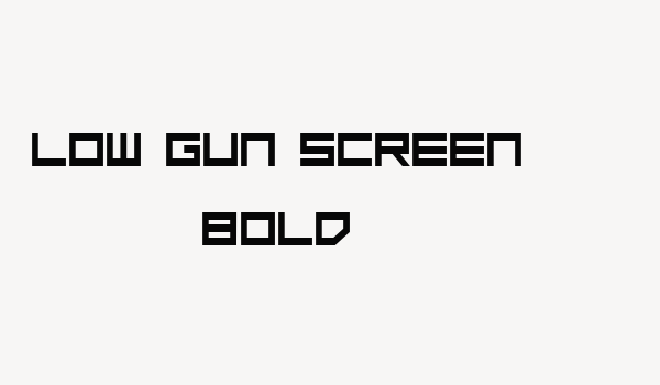 Low Gun Screen Bold Font