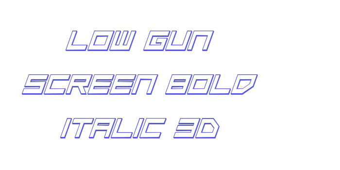 Low Gun Screen Bold Italic 3D Font