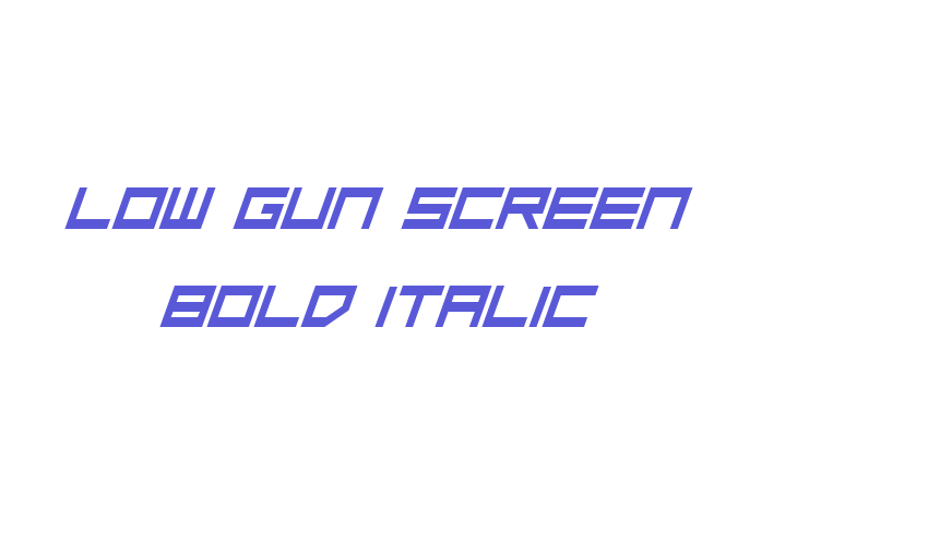 Low Gun Screen Bold Italic Font Download