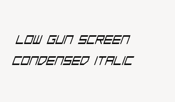 Low Gun Screen Condensed Italic Font