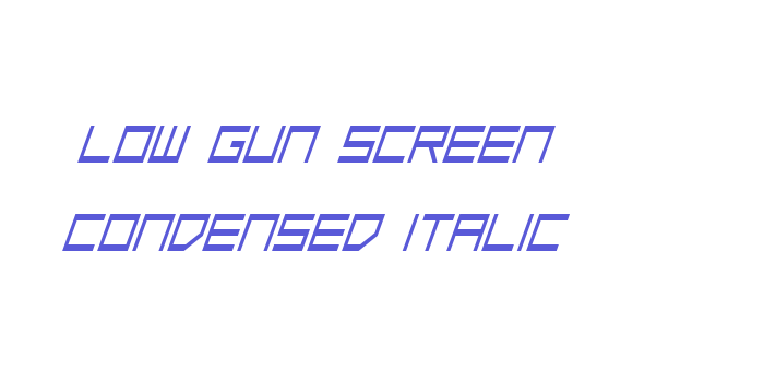 Low Gun Screen Condensed Italic Font Download