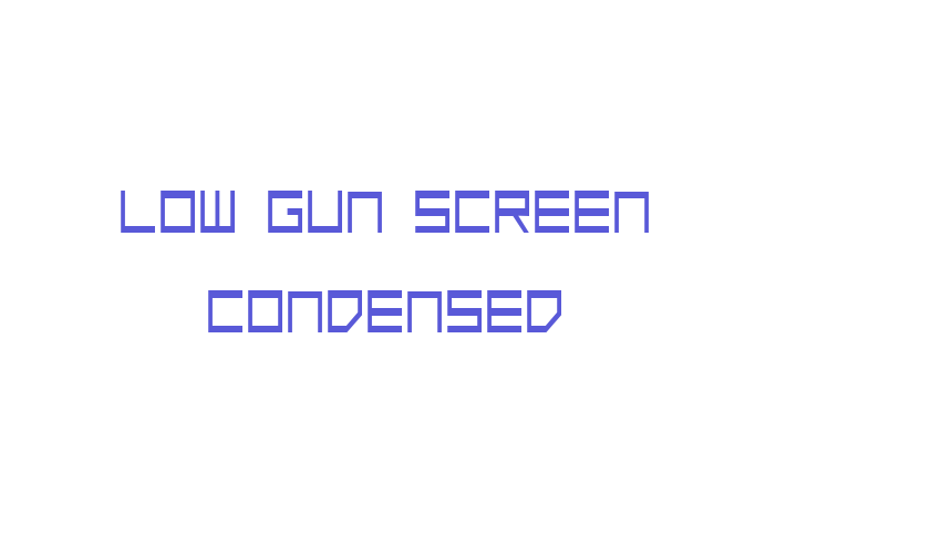 Low Gun Screen Condensed Font Download