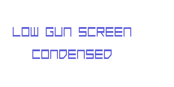 Low Gun Screen Condensed Font