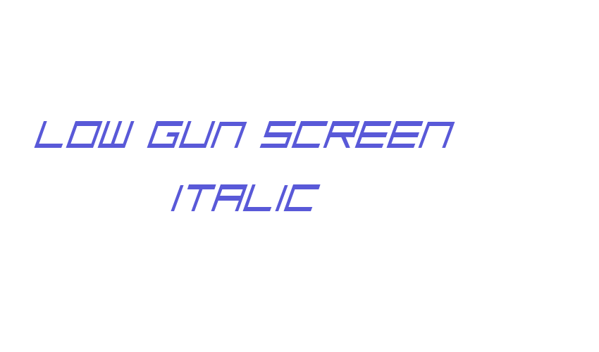 Low Gun Screen Italic Font