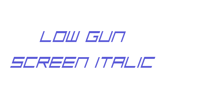 Low Gun Screen Italic Font