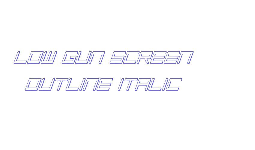 Low Gun Screen Outline Italic Font