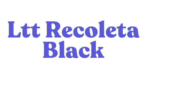 Ltt Recoleta Black Font Download