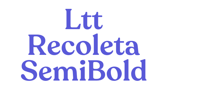 Ltt Recoleta SemiBold Font