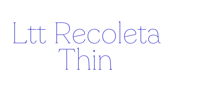 Ltt Recoleta Thin Font