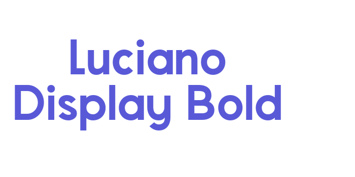 Luciano Display Bold Font