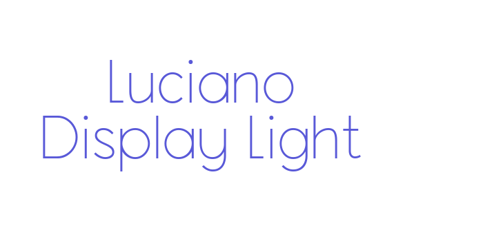 Luciano Display Light Font Download