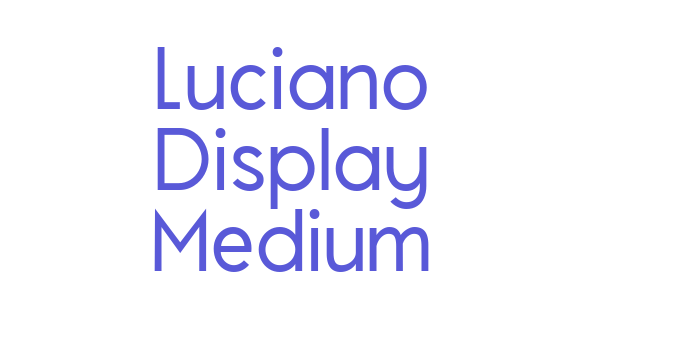 Luciano Display Medium Font Download