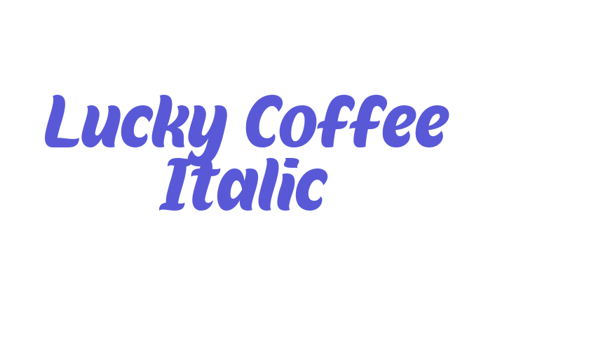 Lucky Coffee Italic Font Download