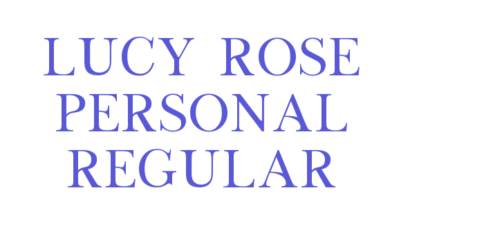 Lucy Rose PERSONAL Regular Font Download