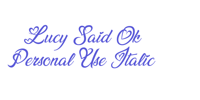 Lucy Said Ok Personal Use Italic Font Download