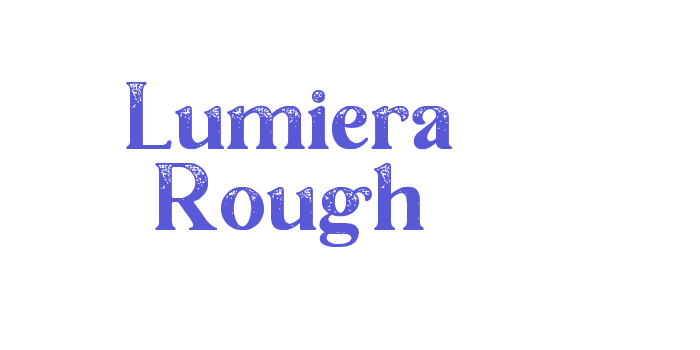 Lumiera Rough Font Download