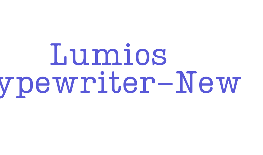 Lumios Typewriter-New Font Download