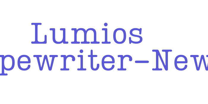 Lumios Typewriter-New Font