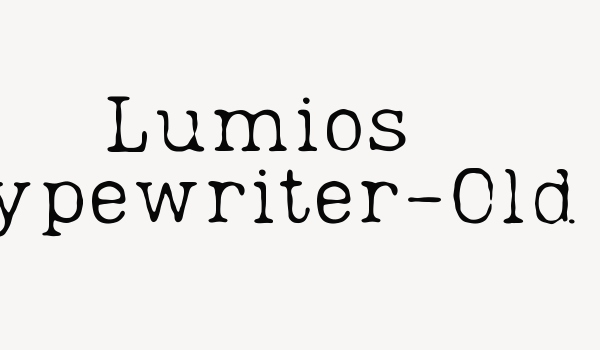 Lumios Typewriter-Old Font