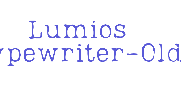 Lumios Typewriter-Old Font