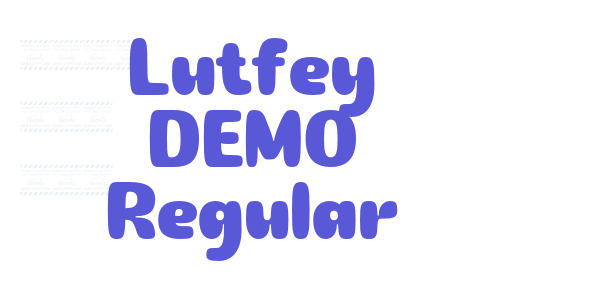 Lutfey DEMO Regular font free