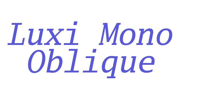 Luxi Mono Oblique Font