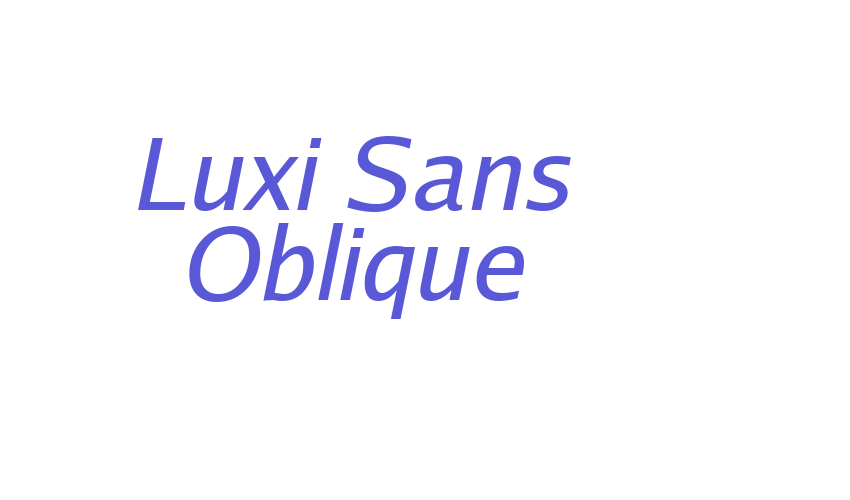 Luxi Sans Oblique Font Download