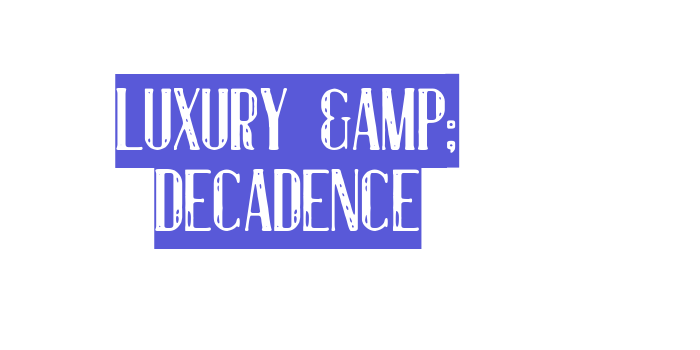 Luxury & Decadence Font Download