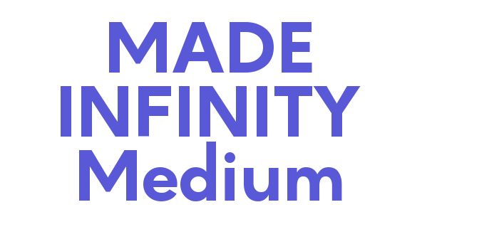 MADE INFINITY Medium Font