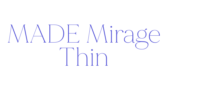 MADE Mirage Thin Font Download