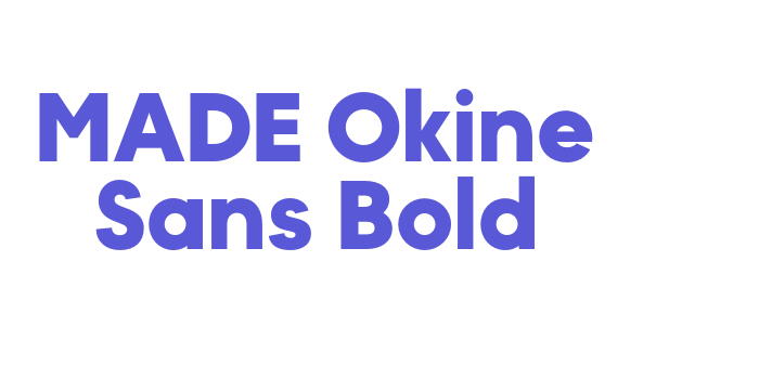 MADE Okine Sans Bold Font Download