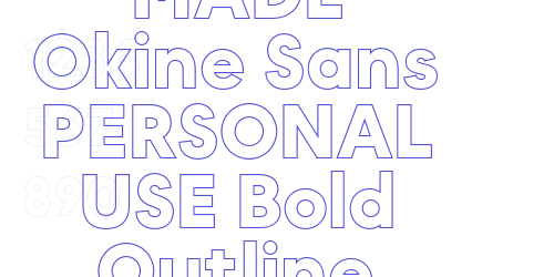 MADE Okine Sans PERSONAL USE Bold Outline-font-download
