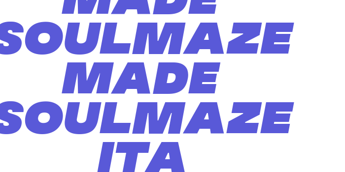 MADE Soulmaze MADE Soulmaze Ita Font Download