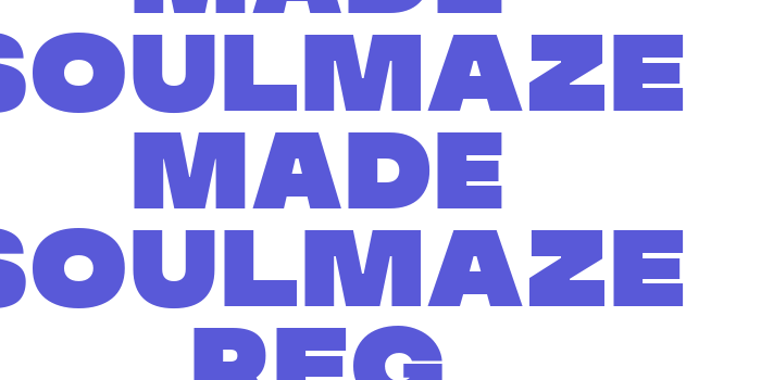 MADE Soulmaze MADE Soulmaze Reg Font