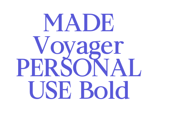 MADE Voyager PERSONAL USE Bold Font