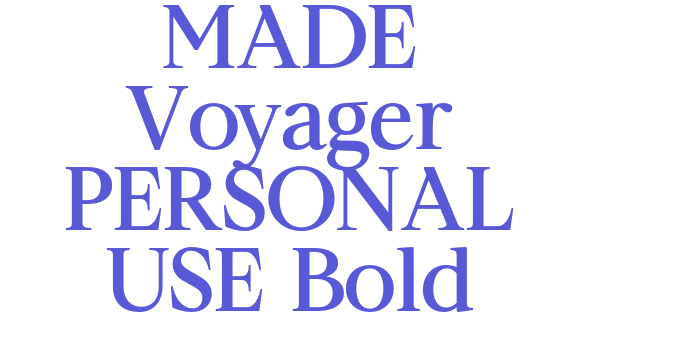 Download MADE Voyager PERSONAL USE Bold Font