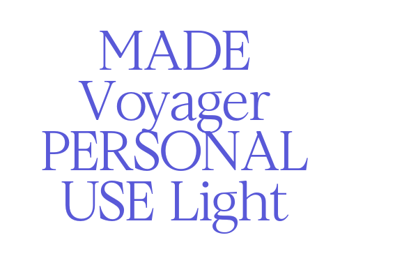 MADE Voyager PERSONAL USE Light Font