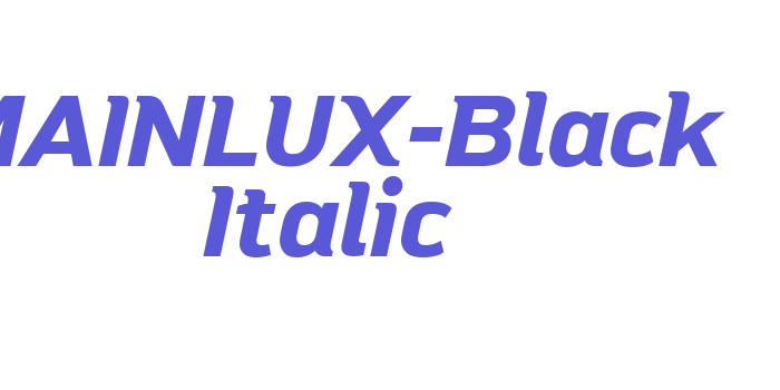 MAINLUX-Black Italic Font Download