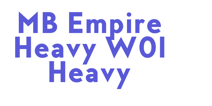 MB Empire Heavy W01 Heavy Font Download