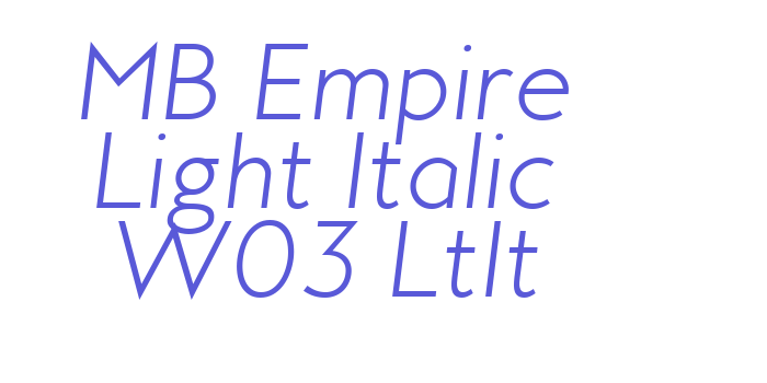 MB Empire Light Italic W03 LtIt Font Download