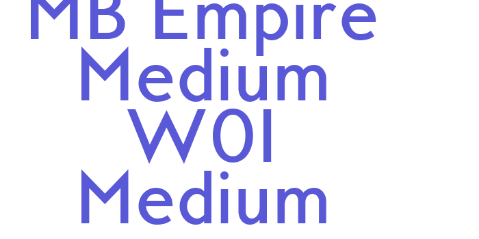 MB Empire Medium W01 Medium Font