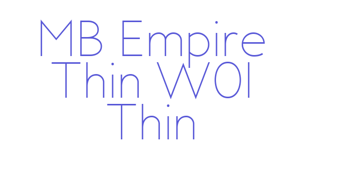 MB Empire Thin W01 Thin Font Download