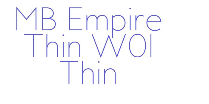 MB Empire Thin W01 Thin Font