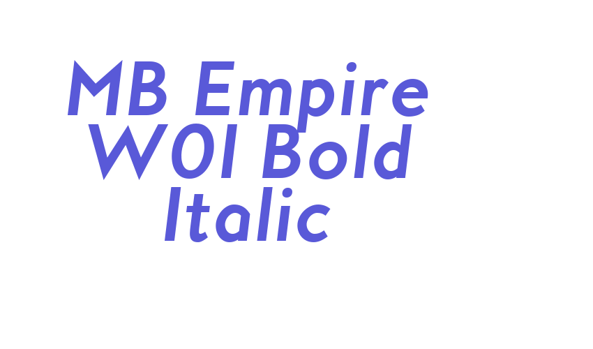 MB Empire W01 Bold Italic Font Download