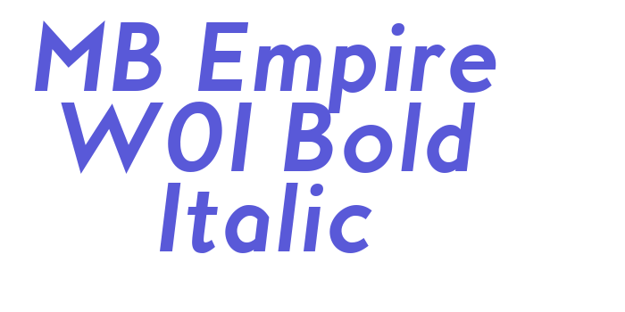 MB Empire W01 Bold Italic Font